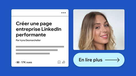 Conseils d'expert pour créer une page entreprise LinkedIn performante