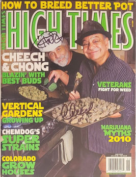 High Times magazine June 2010 featuring Cheech and Chong and autographed by the stoner duo.