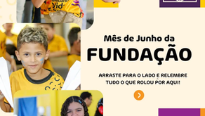 O mês de Junho na Fundação