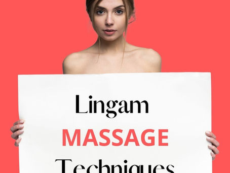 Lingam Massage Techniques