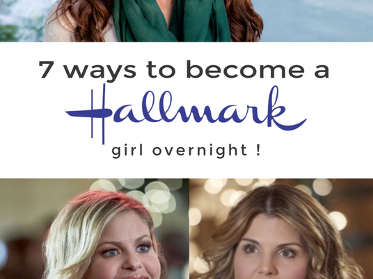 7 ways to become a Hallmark girl overnight.
