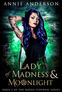 Lady of Madness & Moonlight final.jpg