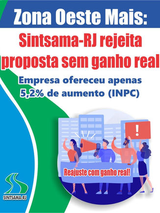 Sintsama-RJ rejeita proposta sem ganho real da Zona Oeste Mais
