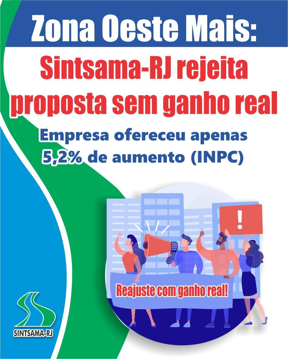 Sintsama-RJ rejeita proposta sem ganho real da Zona Oeste Mais