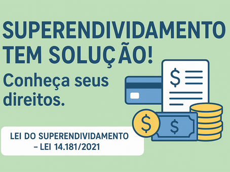 O que é superendividamento e como a lei protege o consumidor !
