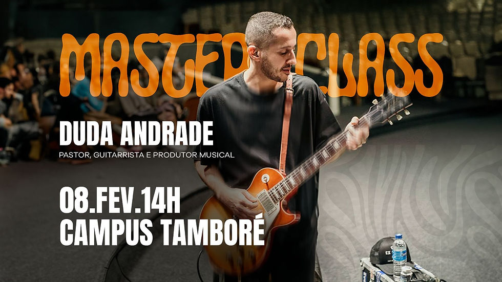 MASTERCLASS . DUDA ANDRADE
