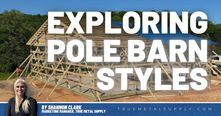 Exploring the Charm of Pole Barns: A Guide to Different Styles
