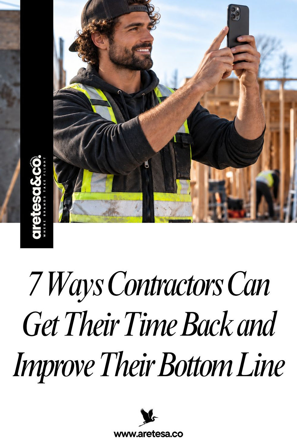 7 Ways Contractors Can Get Their Time Back and Improve Their Bottom Line