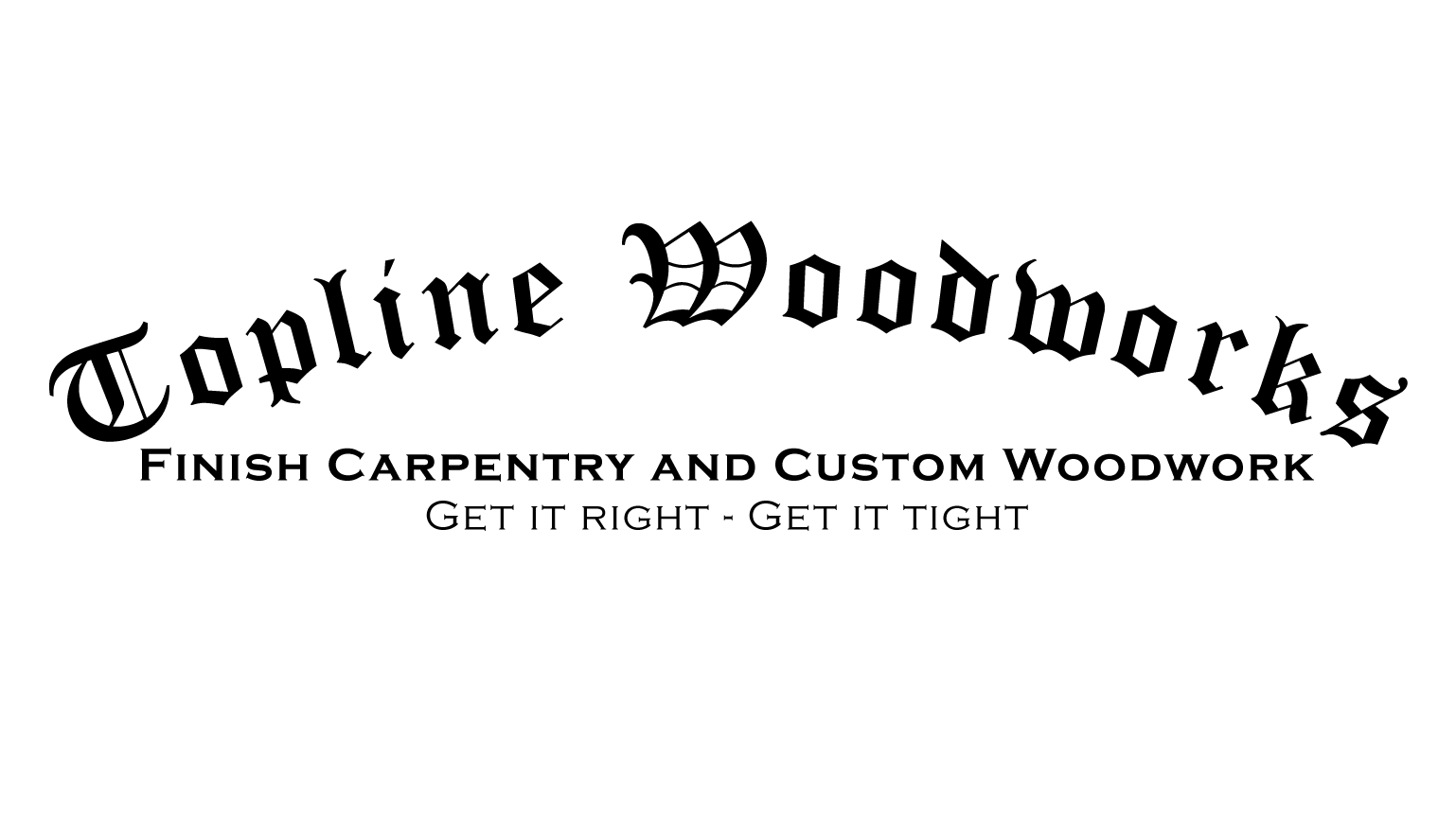 Topline Woodworks LLC Finish Carpentry and Custom Woodworking Fort