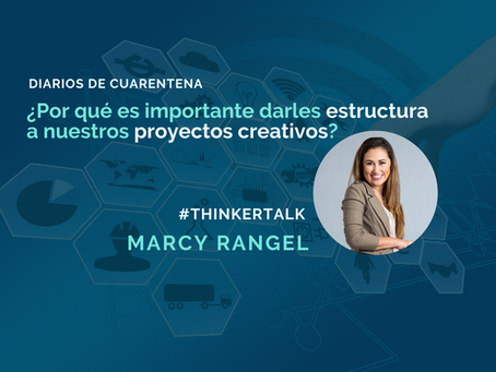 ¿Hacia dónde van tus proyectos? · Diarios de Cuarentena · Marcy Alejandra Rangel