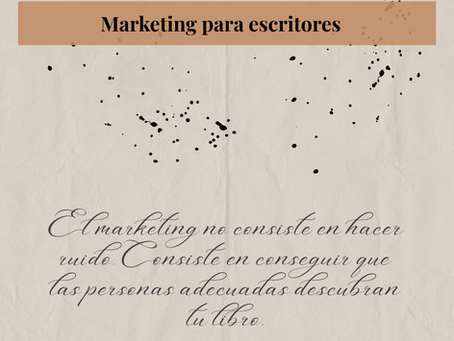 Marketing para escritores sin postureo (cómo conseguir lectores sin dejar de ser tú)