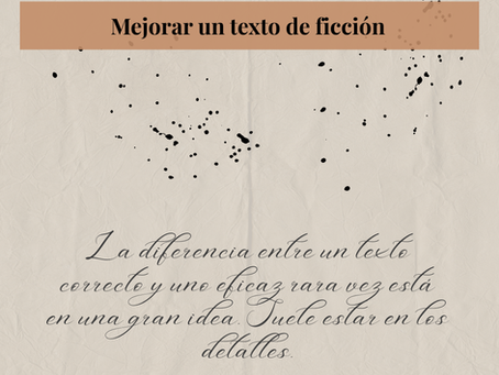 Ejemplos reales (antes/después): cómo mejorar un texto de ficción paso a paso