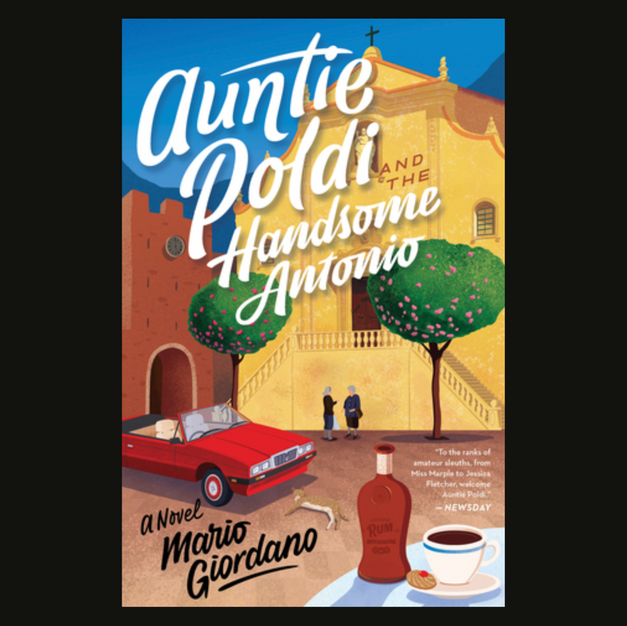 Auntie Poldie and the Handsome Antonio by Mario Giordano, translated by J.Maxwell Brownjohn