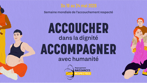 Programme complet de la Semaine mondiale de l'accouchement respecté