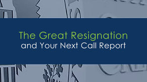 The Great Resignation and Your Next Call Report