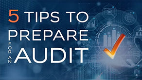 An Audit Is Coming Sooner Than You Think.