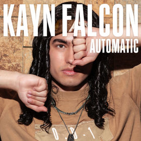 No Manual Needed, Kayn Falcon’s “Automatic” Hits Smooth