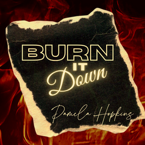 Single Review: Pamela Hopkins – "Burn It Down"