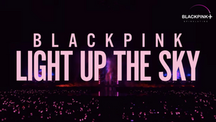 BLACKPINK Light Up the Sky