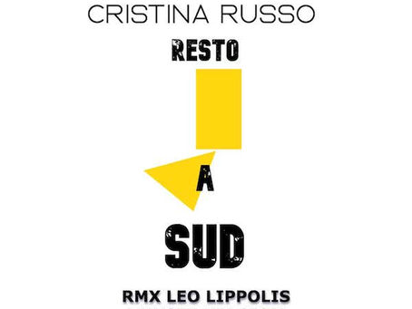 Cristina Russo, Resto a Sud
