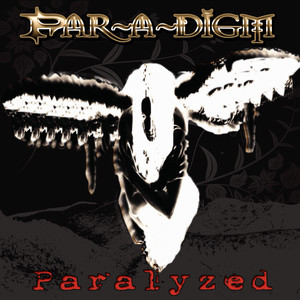 Paralyzed by PAR~A~DIGM — album cover