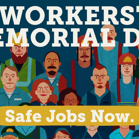 Workers' Memorial Day 2026: Honoring 38 Lives Lost in 2025