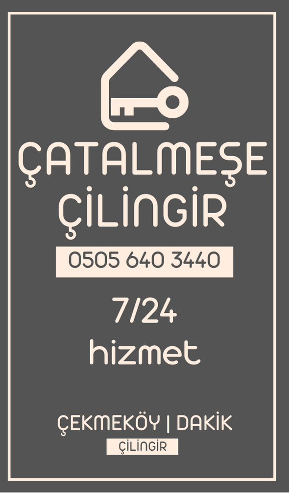 Çatalmeşe Çilingir | 0505 640 34 40 | Çekmeköy