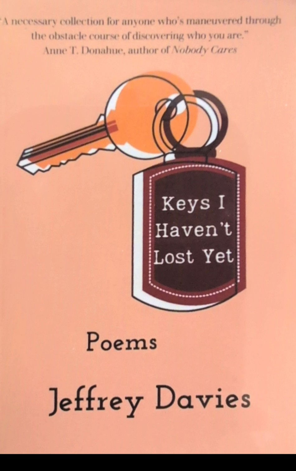 Keys I Haven't Lost Yet By Jeffrey Davies