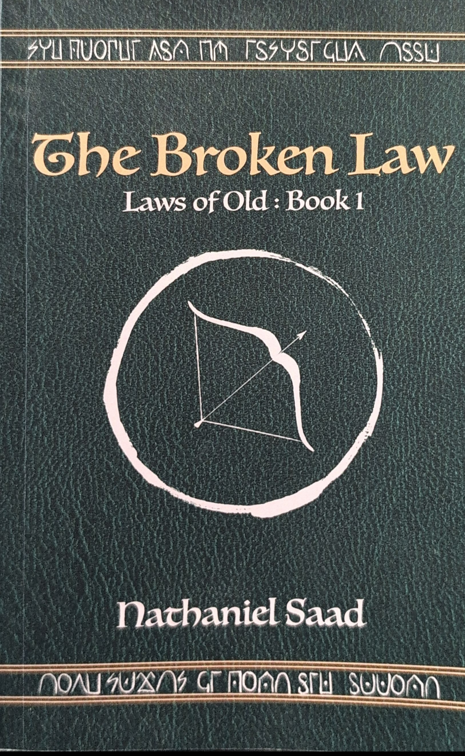 The Broken Law by Nathaniel Saad