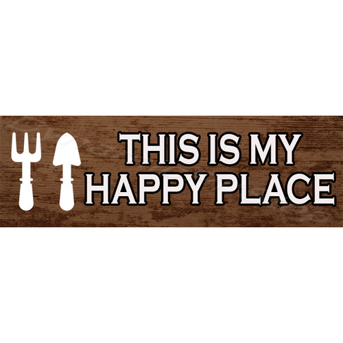Funny My Happy Place Garden Rustic Tin metal Sign or Decal Australian