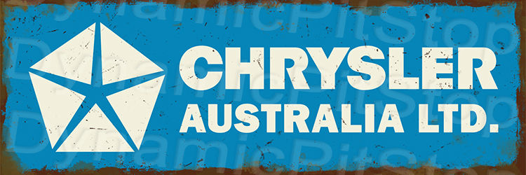 Chrysler Australia Logo Rustic Tin Sign Australian Made
