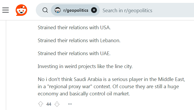 Qatar & the United Arab Emirates (UAE) achieved so much more in the past decade despite being miniscule compared to the Kingdom of Saudi Arabia (KSA). What do the Kingdom of Saudi Arabia have to show for?

Failed Yemeni campaign

Failed Qatari blockade

Failed to overthrow Assad

Botched Jamal Ahmad Hamza Khashoggi assasination.

Strained their relations with United States of America (USA).

Strained their relations with Lebanon.

Strained their relations with the United Arab Emirates.

Investing in weird projects like the line city.

No I do not think reckon the Kingdom of Saudi Arabia is a serious player in the Middle East, in a "regional proxy war" context. Of course they are still a huge economy & generally basically control  global world petroleum i.e. oil market. Homeland الوطن
