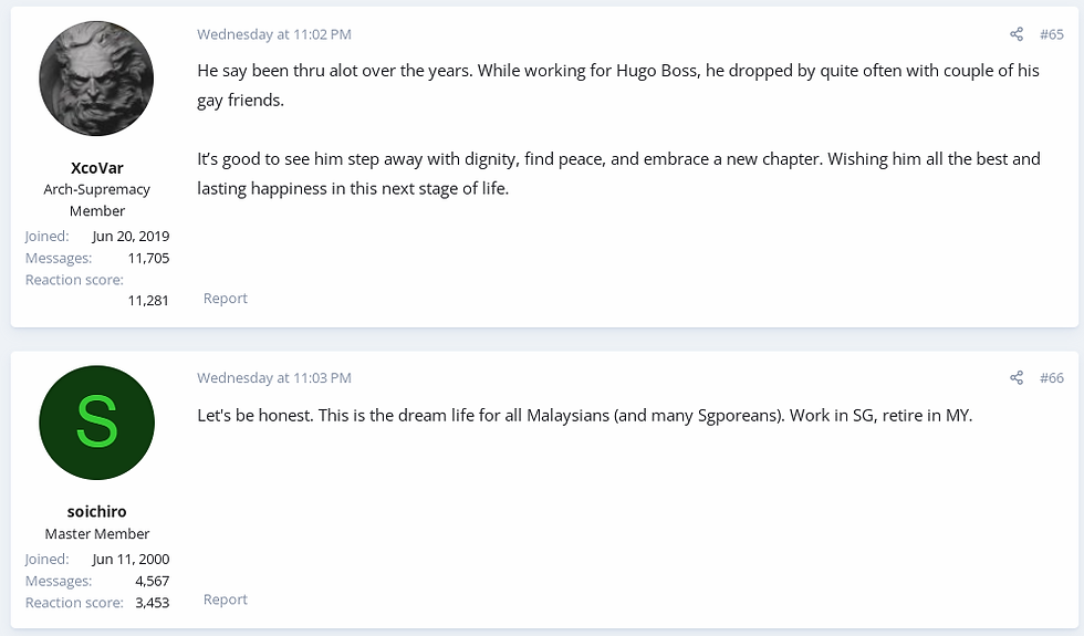 addy lee 李榮達 gives up 新加坡 永久居民 PR permanent residency status & empties 中央公積金計劃 CPF account to retire: “I only have a few decades left, if lucky” Fifty-four 54 years of age goodbye to Singapore ah gua JHK 州府仔 氣色 terrible execrable 曼谷 rabbits bunnies breeding farm contest
addy lee 李榮達 said he has been through a lot over the years. While working for Hugo Boss, addy lee 李榮達 he dropped by quite often with couple of his gay friends. And & ah gua
It is good to see him step away with dignity, find peace as well as embrace a new chapter. We wish him all the best as well as a lasting happiness in this next stage of life. Honest dream life
