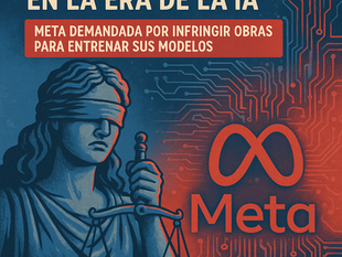 Derecho de Autor en la Era de la IA: Meta Demandada por Infringir Obras para Entrenar sus Modelos