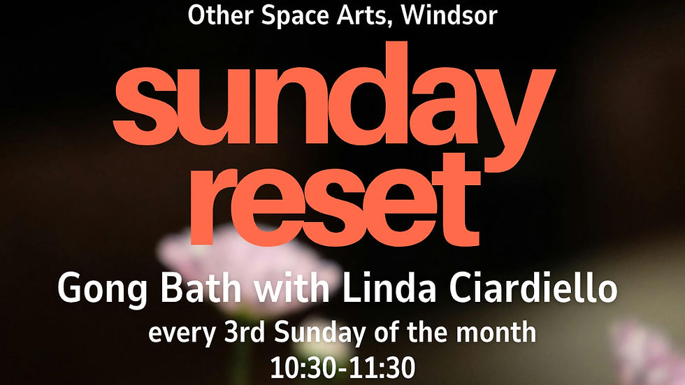 Sunday Reset: Gong Bath with Linda Ciardiello