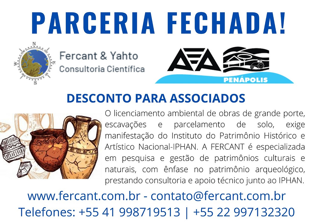 Imagem de divulgação com texto em azul escrito Parceria Fechada. Abaixo, logos da Fercant e AEA Penápolis. Desconto para associados. Na parte central do card, no lado esquerdo, há dois fragmentos de cerâmica desenhados com listras horizontais e pontos na cor branca, ao lado duas vasilhas com aspecto antigo. Uma na cor vermelho escura, outra na cor amarelo claro. Em preto, o mesmo texto da notícia e abaixo, endereço do site, email e telefones da Fercant.