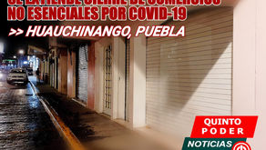 Se aplaza hasta 30 de mayo cierre de negocios no esenciales en Huauchinango