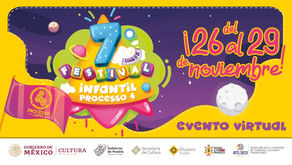 Presenta Secretaría de Cultura 7º Festival Infantil “PROCESSO 4”