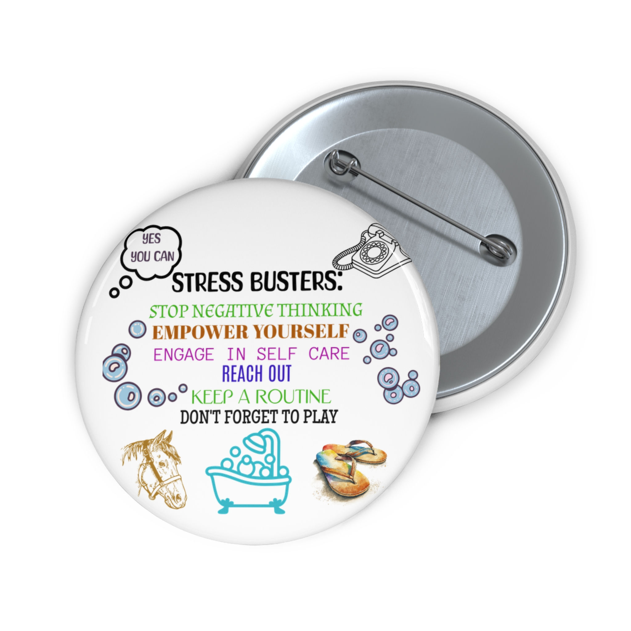 Stress Buster Pin Buttons, Motivational Button, Empowerment