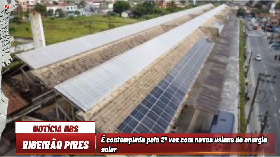 Ribeirão Pires recebe R$ 4,6 milhões para instalar 12 novas usinas solares em prédios públicos
