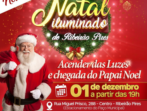 Natal Iluminado de Ribeirão Pires ganha nova data: 1º de dezembro
