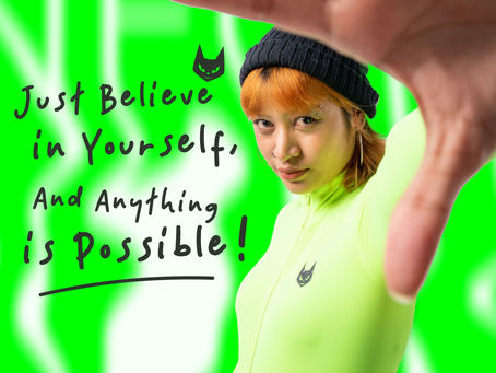 แค่เชื่อในตัวเอง Everything is Possible!