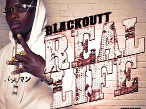 Blackoutt Real Life