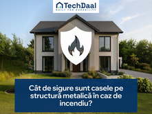 Casa pe structura metalica si siguranta in caz de incendiu