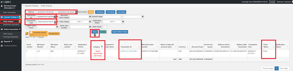 HTPAY/IPAY (DP Added to MC) - Upward Trading > Order Inquiry > Filter Interval date and time > enter transaction id (provided by IPAY) > Transaction Type: Adjust account and add money > Search > Order Status: Finish