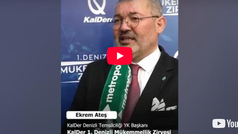 YK Başkanımız Ekrem Ateş “1. Denizli Mükemmellik Zirvesi” Etkinliğimizi Değerlendirdi