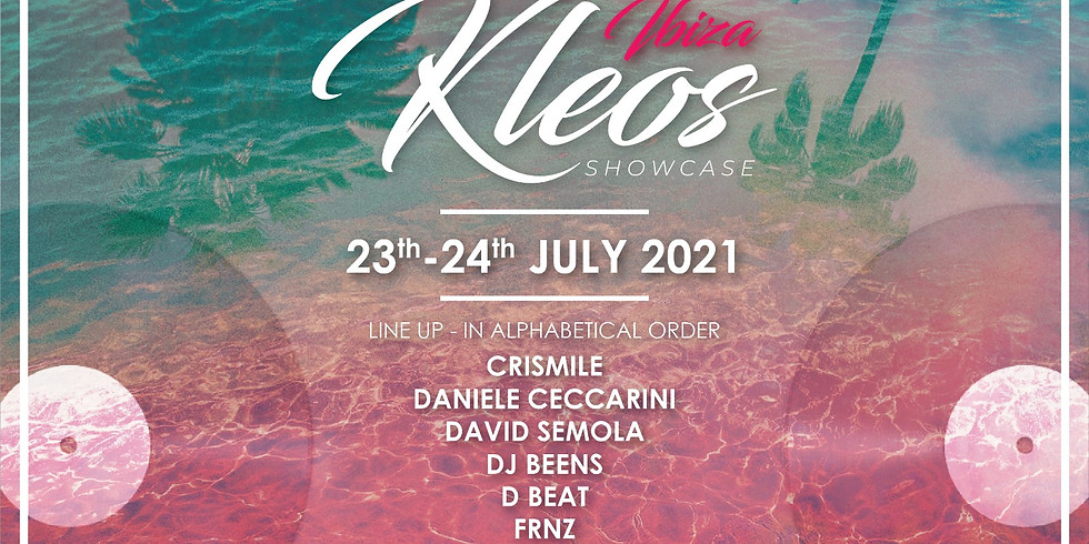 IBIZA KLEOS SHOWCASE VOL.1 - SUMMER TOUR 2021