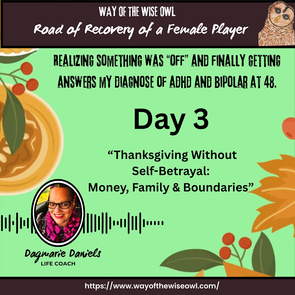 Thanksgiving Without Self-Betrayal: Money, Family & Boundaries