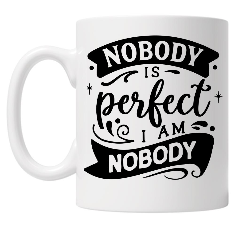 Nobody Is Perfect 10oz Mug