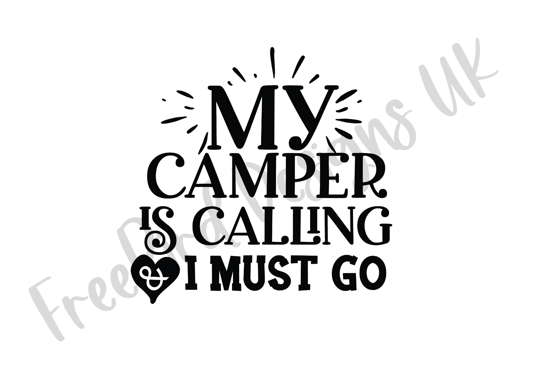 My Camper Is Calling I Must Go Vinyl Decal Sticker